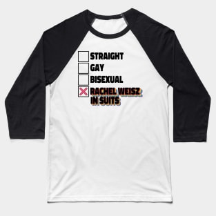 Straight Gay Bisexual Rachel Weisz In Suits Baseball T-Shirt